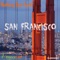 San Francisco - Nothing But Funk lyrics