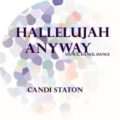 Hallelujah Anyway - Candi Staton