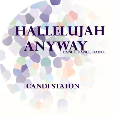 Hallelujah Anyway - Candi Staton Hallelujah Anyway - Candi Staton