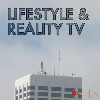 Lifestyle & Reality TV by 5 Alarm Music album reviews, ratings, credits