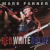 Red, White & Blue Forever, 2005