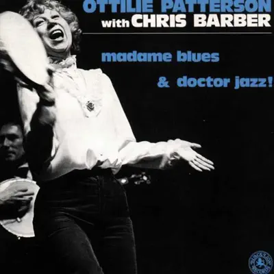 Madame Blues and Doctor Jazz - Chris Barber Madame Blues and Doctor Jazz - Chris Barber