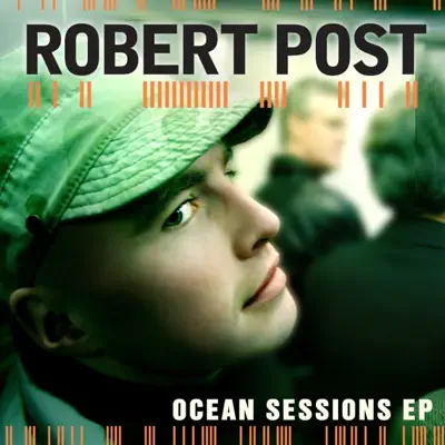 Ocean Sessions - EP - Robert Post