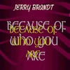 Because of Who You Are