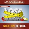 Self Help Audio Center - Food to Avoid