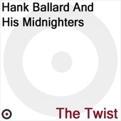 Hank Ballard & The Midnighters - The Twist