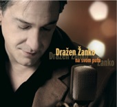 Dražen Žanko - Što Sve Ljubav Može