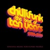 The Best of Chillifunk Ten Years 1996-2006, Pt. 2