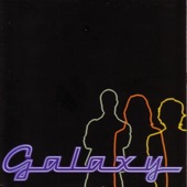 Galaxy - Let Love Begin