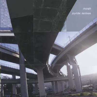 Joyride (Remixes) - Mirah Joyride (Remixes) - Mirah