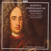 Joseph I - Ferdinand Iii - Leopold I: Sacred Works artwork