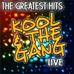 The Greatest Hits: Live - Kool & The Gang
