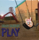 Brad Paisley - Playing With Fire