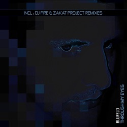 Blufeld - Through My Eyes (Blufeld's Insight Chilldown Mix)
