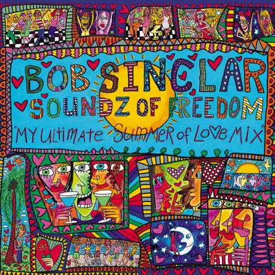 Soundz of Freedom (Mixed By Bob Sinclair) - Bob Sinclar