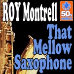 That Mellow Saxophone