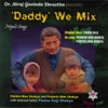 Daddy We Mix