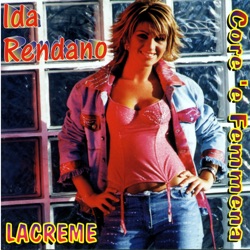 Ida Rendano - Core 'e femmena