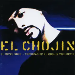 El Nivel Sube - El Chojín