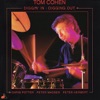 Tom Cohen - Well, You Needn't
