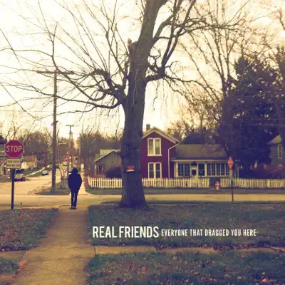 Everyone That Dragged You Here - EP - Real Friends