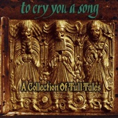 To Cry You a Song: A Collection of Tull Tales artwork