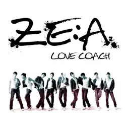 LOVE COACH (Rude Questian Remix) - Single - ZE:A LOVE COACH (Rude Questian Remix) - Single - ZE:A
