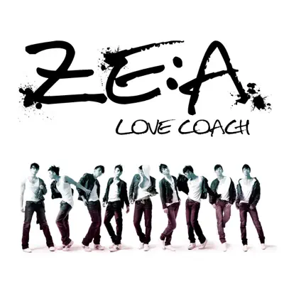 LOVE COACH (Rude Questian Remix) - Single - ZE:A