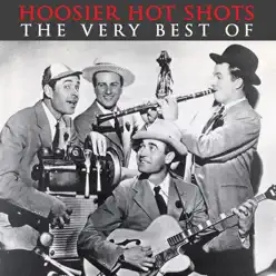 The Very Best Of - Hoosier Hot Shots The Very Best Of - Hoosier Hot Shots