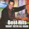 Best Hits Rahat Fateh Ali Khan album lyrics, reviews, download