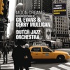 Moon Dreams - Rediscovered Music of Gil Evans and Gerry Mulligan