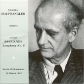 Berliner Philharmoniker - Symphony No. 8 in C minor, WAB 108 (ed. W. Furtwangler): I. Allegro moderato