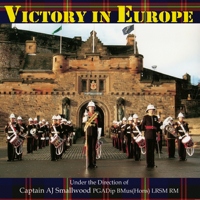 Band Of HM Royal Marines Scotland - Victory in Europe artwork