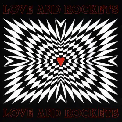 Love and Rockets - Love and Rockets