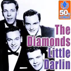 Little Darlin 003 - Diamonds - Little Darlin (Digitally Remastered) - The Diamonds Little Darlin 003 - Diamonds - Little Darlin (Digitally Remastered) - The Diamonds