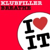 Klubfiller & Mc Storm - Breathe