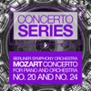 Mozart: Concerto for Piano and Orchestra Nos. 20 and 24