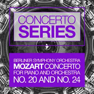 Mozart: Concerto for Piano and Orchestra Nos. 20 and 24 by Berlin Symphony Orchestra album reviews, ratings, credits