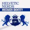 Stream & download Mistaken Identity - EP