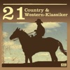 21 Country & Western-Klassiker