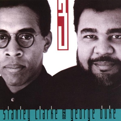 The Clarke & Duke Project, Vol. 3 - George Duke