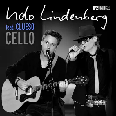 Cello (feat. Clueso) [MTV Unplugged] - Single - Udo Lindenberg