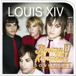 On Jimmy Kimmel Live!: Louis XIV - EP - Louis XIV