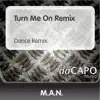 Stream & download Turn Me On Remix - Single