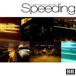 Speeding (Remixes) [feat. Adiyam] - EP - Rudimental