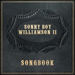 Sonny Boy Williamson II & Sonny Boy Williamson - Don't Start Me to Talkin'