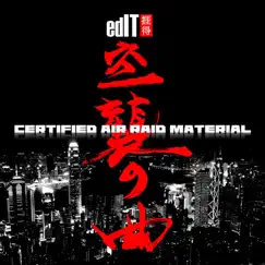 Certified Air Raid Material by EdIT album reviews, ratings, credits
