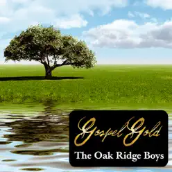 Gospel Gold: The Oak Ridge Boys - The Oak Ridge Boys