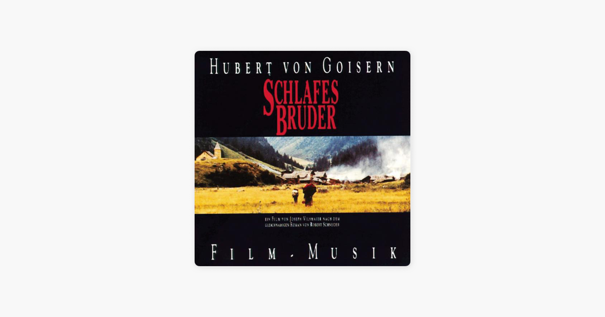 hubert von goisern schlafes bruder