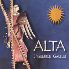 ALTA by Ensemble Galilei album reviews, ratings, credits